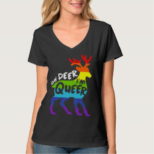 Oh Deer I m Queer  Cute LGBTQ Gay Pride Joke Pun H T-Shirt