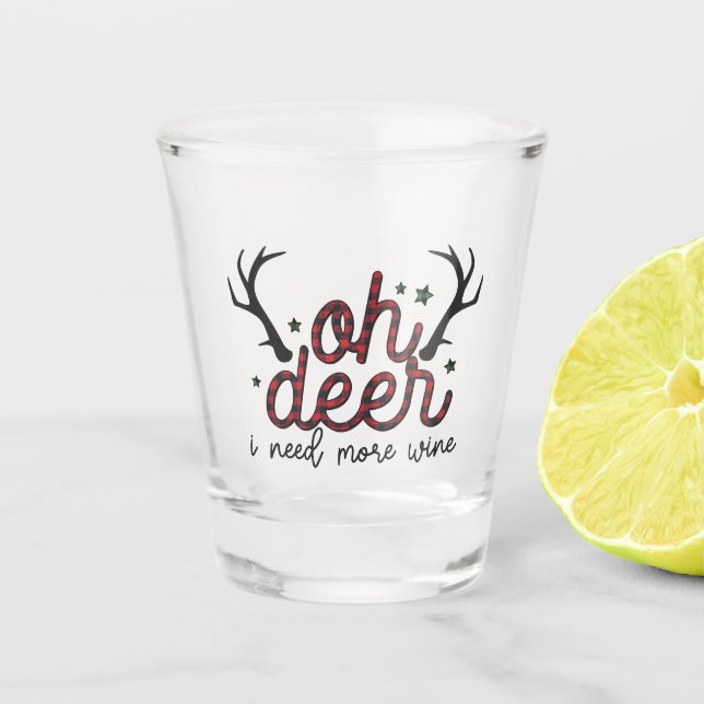 Oh Deer I Need More Wine Buffalo Plaid Christmas Shot Glass (Front)