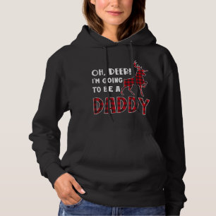 Oh Deer I'm Going To Be a Daddy Plaid Reindeer Chr Hoodie
