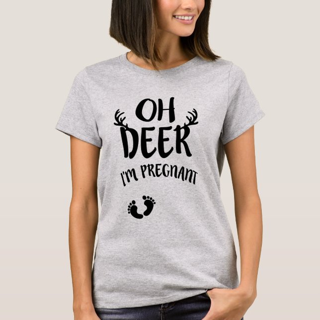Oh Deer I'm Pregnant Christmas Women's Shirt (Front)