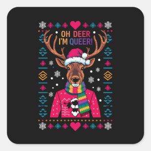 Oh Deer I'm Queer LGBT LGBTQ Gay Pride Ugly Xmas Square Sticker