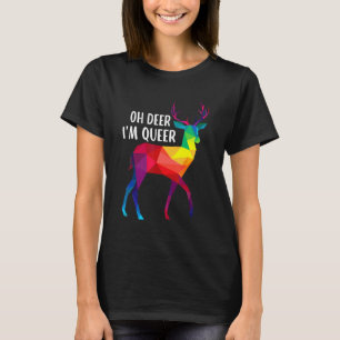 Oh Deer I'm Queer Lgbt Rainbow Gay Pride Month T-Shirt