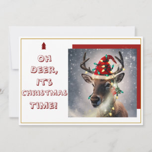 Oh Deer, It's Christmas Time!" Holiday Card