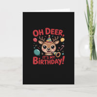Oh Deer Its My Birthday Cute Reindeer Festive Styl