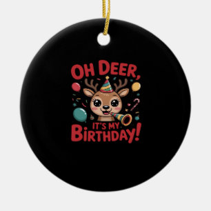 Oh Deer Its My Birthday Cute Reindeer Festive Styl Ceramic Tree Decoration