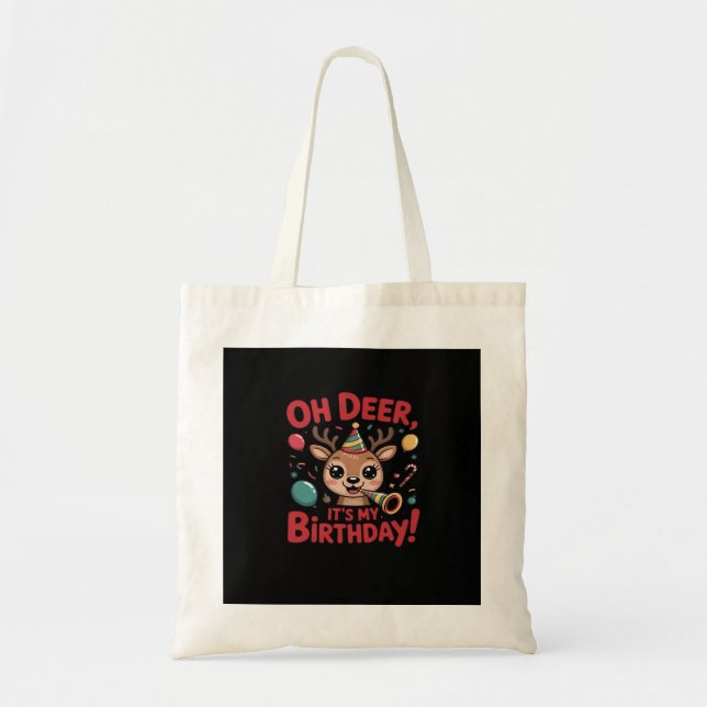 Oh Deer Its My Birthday Cute Reindeer Festive Styl Tote Bag (Front)