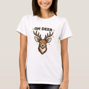 Oh Deer! T-Shirt