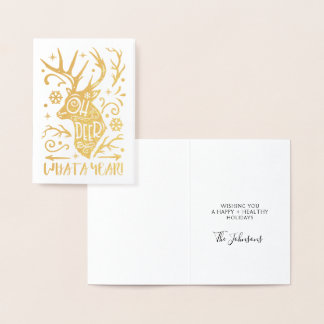 Oh Deer What a Year Reindeer Typography Christmas Foil Card