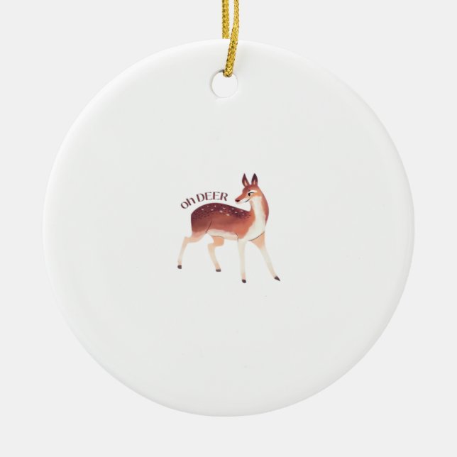 Oh Deer Whimsical Creative Design Ornament (Front)