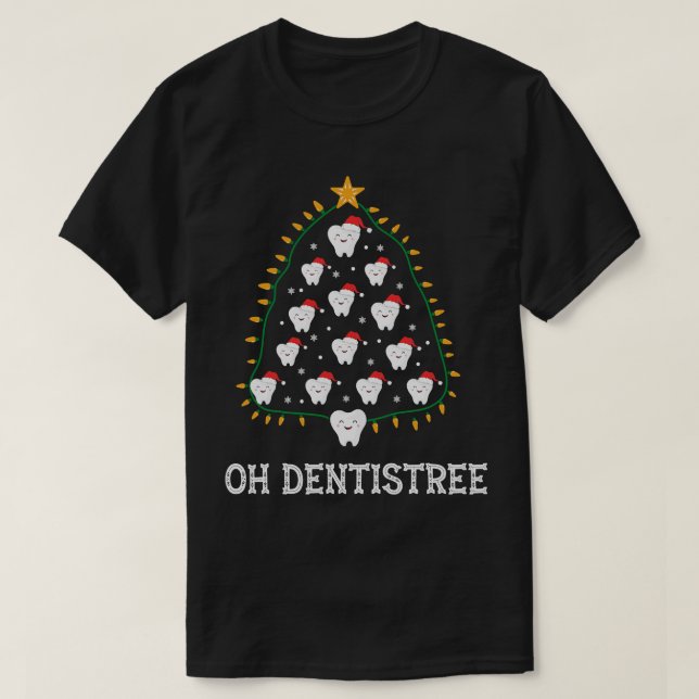 Oh Dentistree Christmas Dentist Teeth Tree T-Shirt (Design Front)