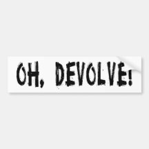 OH, DEVOLVE!