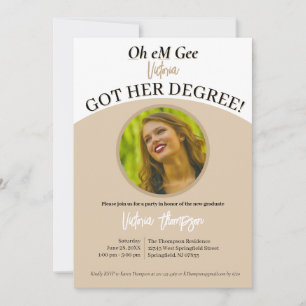 Oh eM Gee they got their degree! funny Graduation Invitation