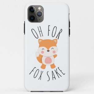 Oh for Fox Sake Case-Mate iPhone Case