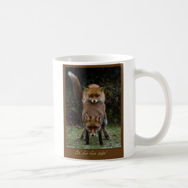 Oh For Fox Sake Coffee Mug (Right)