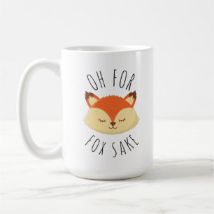 Oh for Fox Sake Coffee Mug