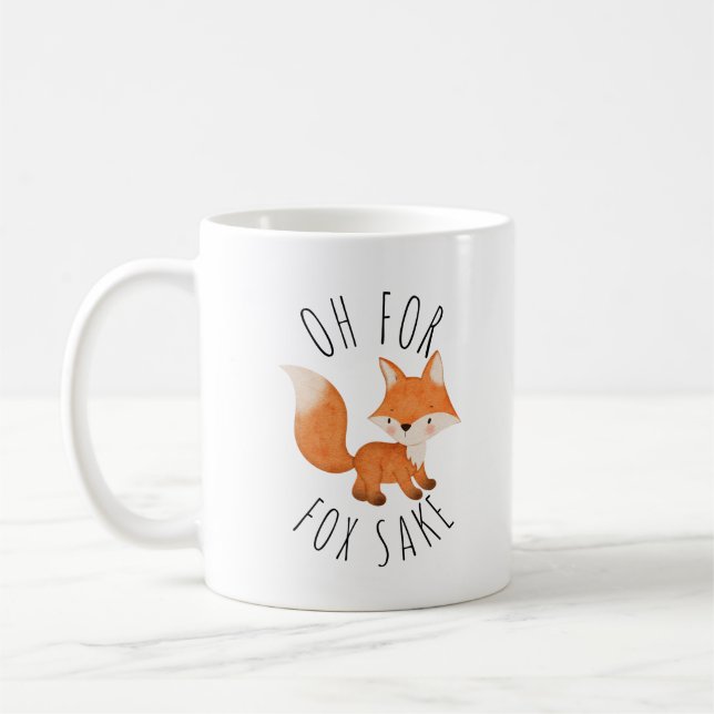 Oh for Fox Sake        Coffee Mug (Left)