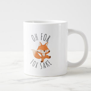 Oh for Fox Sake          Coffee Mug