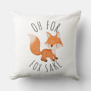 Oh for Fox Sake Cushion