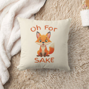 Oh for Fox Sake Cushion