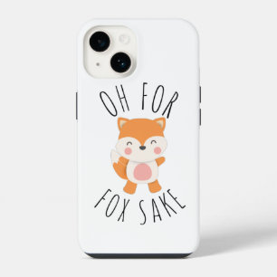 Oh for Fox Sake iPhone 14 Case