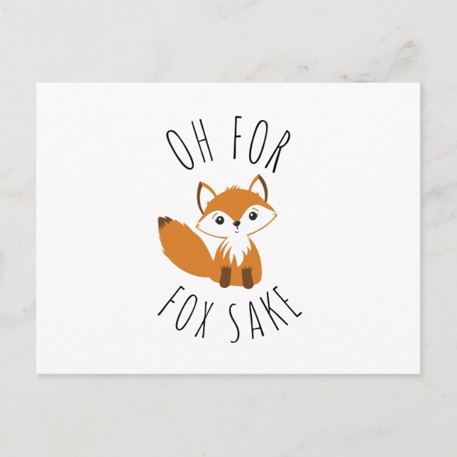Oh for Fox Sake Postcard (Front)