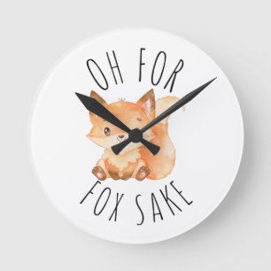 Oh for Fox Sake Round Clock