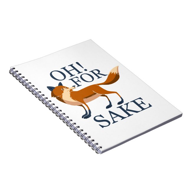 Oh for fox sake spiral notebook (Right Side)