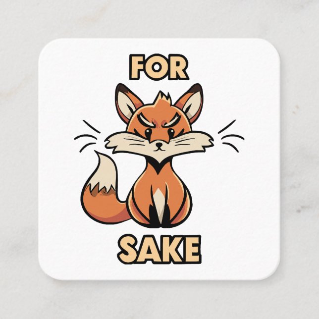 oh for fox sake square business card (Front)