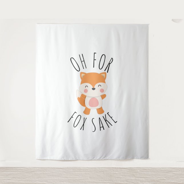 Oh for Fox Sake Tapestry (Front)