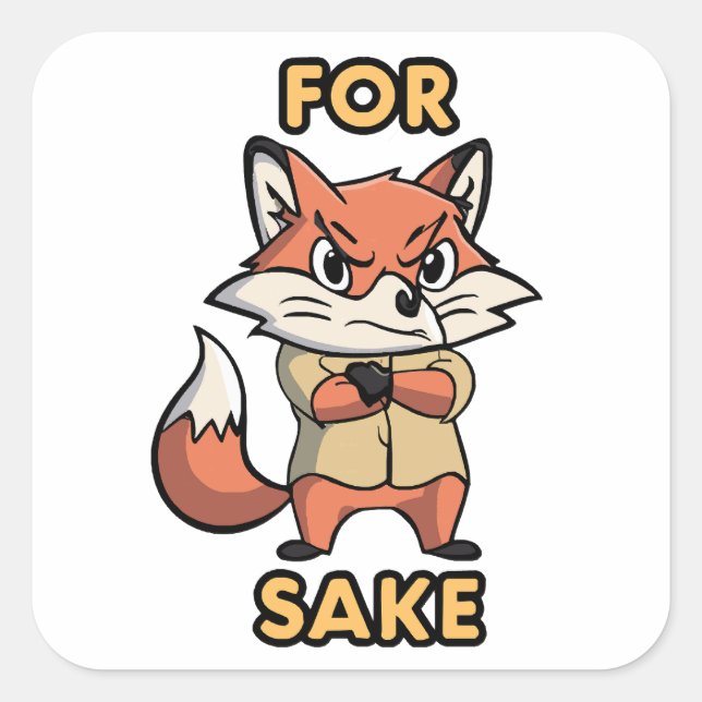 oh For Sake Square Sticker (Front)