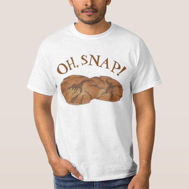Oh (Ginger) Snap Amish PA Dutch Gingersnap Cookies T-Shirt (Front)