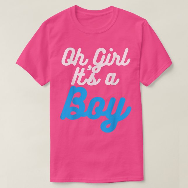 Oh Girl Its A Boy Baby Designs For Pregnancy Gift  T-Shirt (Design Front)