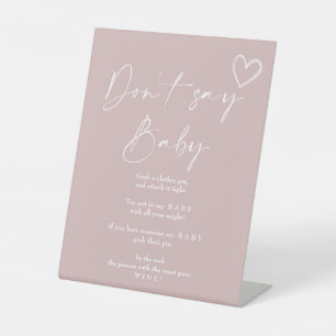 Oh Girl Minimalist Baby Shower Don't say Baby Pedestal Sign