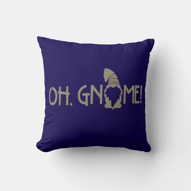 Oh, Gnome!    Cushion (Front)