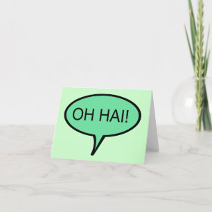 OH HAI Note Card