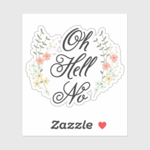 Oh Hell No