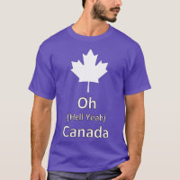 Oh Hell Yeah Canada  - 150 Years funny canadian  E