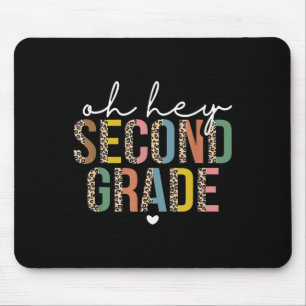 Oh Hey 2nd Second Grade Back To School Leopard For Mouse Pad