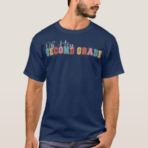 Oh Hey 2nd Second Grade Back To School Retro Vinta T-Shirt