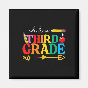 Oh Hey 3rd Grade Third Grade Back To School Magnet