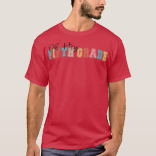 Oh Hey 5th Fifth Grade Grade Back To School Retro T-Shirt