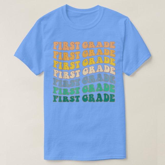 Oh Hey First Grade Back to School For Teachers And T-Shirt (Design Front)
