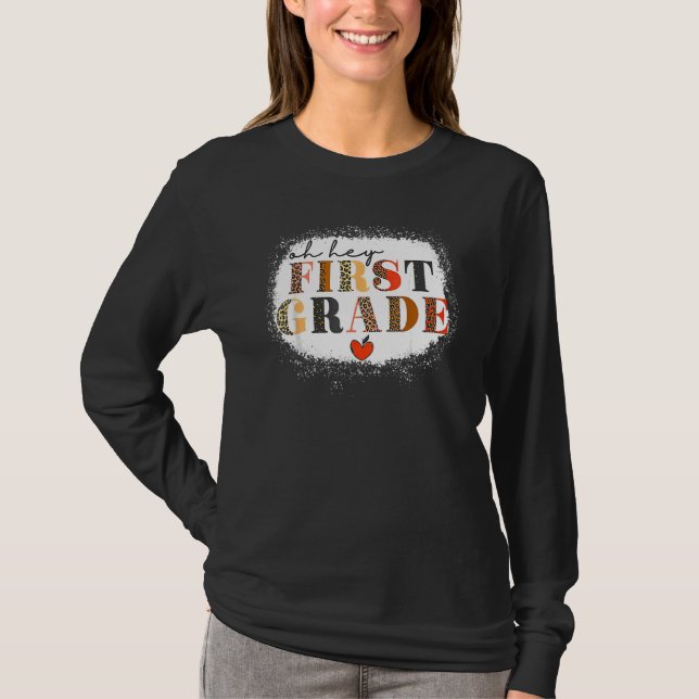 Oh Hey First Grade Back To School T-Shirt (Front)