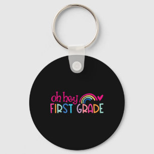 Oh Hey First Grade Rainbow Happy First Day Back To Key Ring