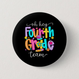 Oh Hey Fourth Grade Happy Back To School Teachers  6 Cm Round Badge
