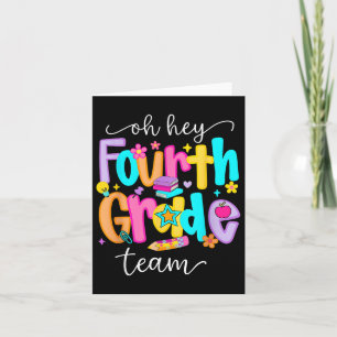 Oh Hey Fourth Grade Happy Back To School Teachers Card