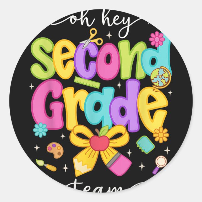 Oh Hey Second Grade Coquette Bow Happy Back To Sch Classic Round Sticker (Front)