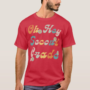 Oh Hey Second Grade Teacher Girls Team Squad T-Shirt
