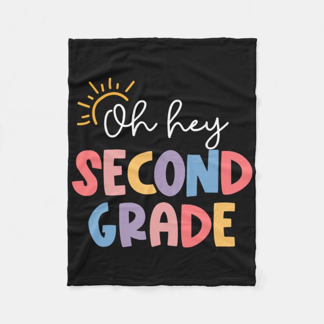 Oh Hey Second Grade Teacher Student 2nd Grade Back Fleece Blanket (Front)