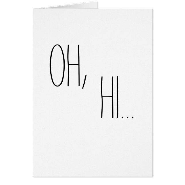 Oh, hi... (Front)